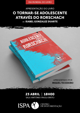 Apresentação do livro “O tornar-se adolescente através do Rorschach”