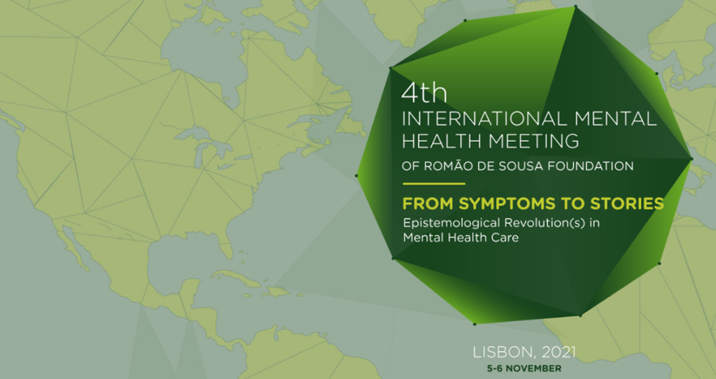 4th International Mental Health Meeting of Romão de Sousa Foundation