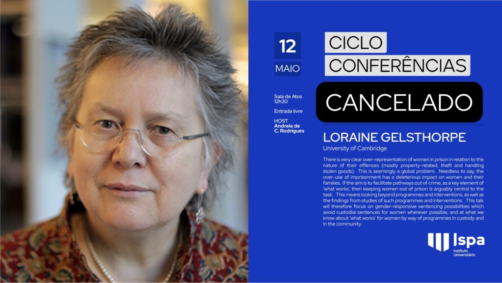 Ciclo de Conferências | Loraine Gelsthorpe