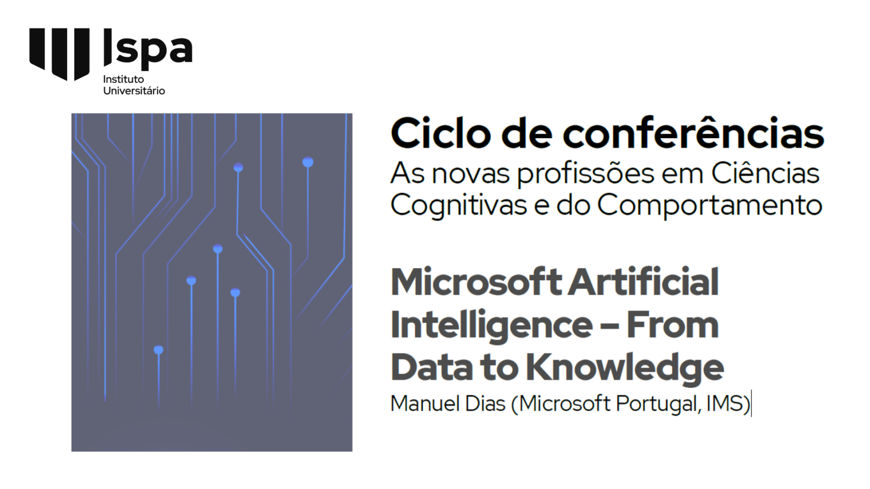 Ispa – Instituto Universitário - Psicologia, Biociências e Educação