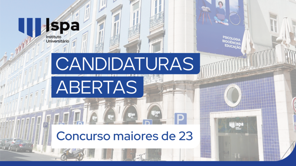 Candidaturas Abertas – Maiores de 23