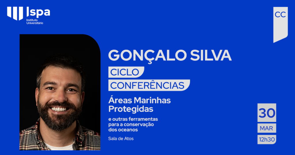 Áreas Marinhas Protegidas e outras ferramentas para a conservação dos oceanos – Gonçalo Silva