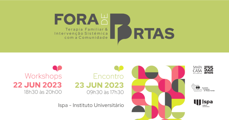 Workshops: Fora de Portas – Terapia Familiar e Intervenção Sistémica com a Comunidade