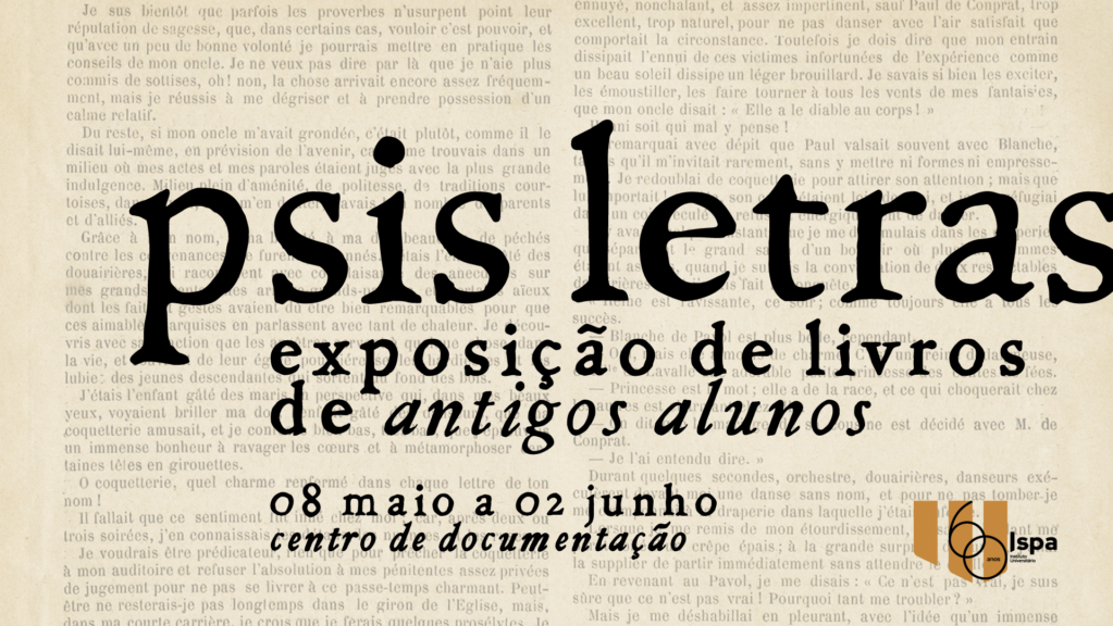Inauguração da exposição “Psis Letras”
