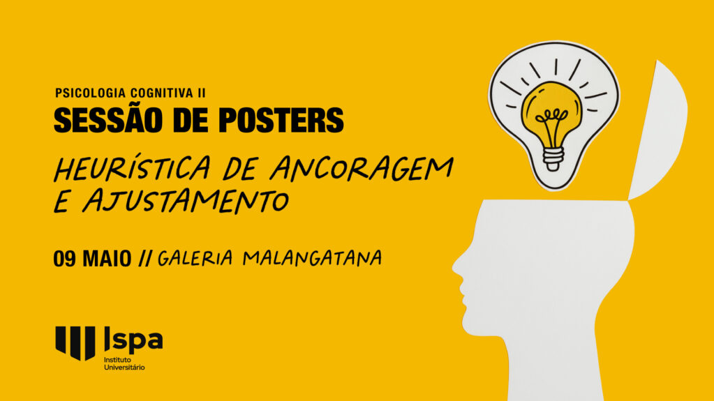 Sessão de Posters – Heurística de Ancoragem e Ajustamento