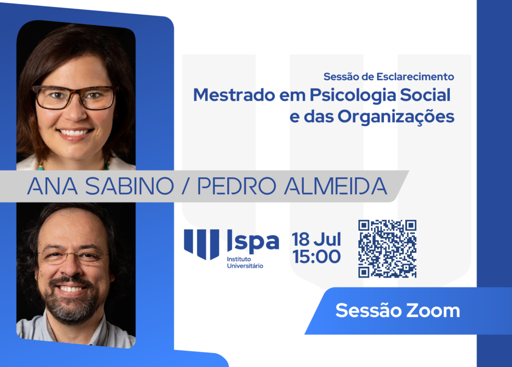 Sessão de Esclarecimento – Mestrado em Psicologia Social e das Organizações