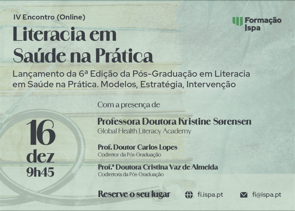 IV Encontro em Literacia em Saúde na Prática. Modelos, Estratégias, Intervenção (Online)