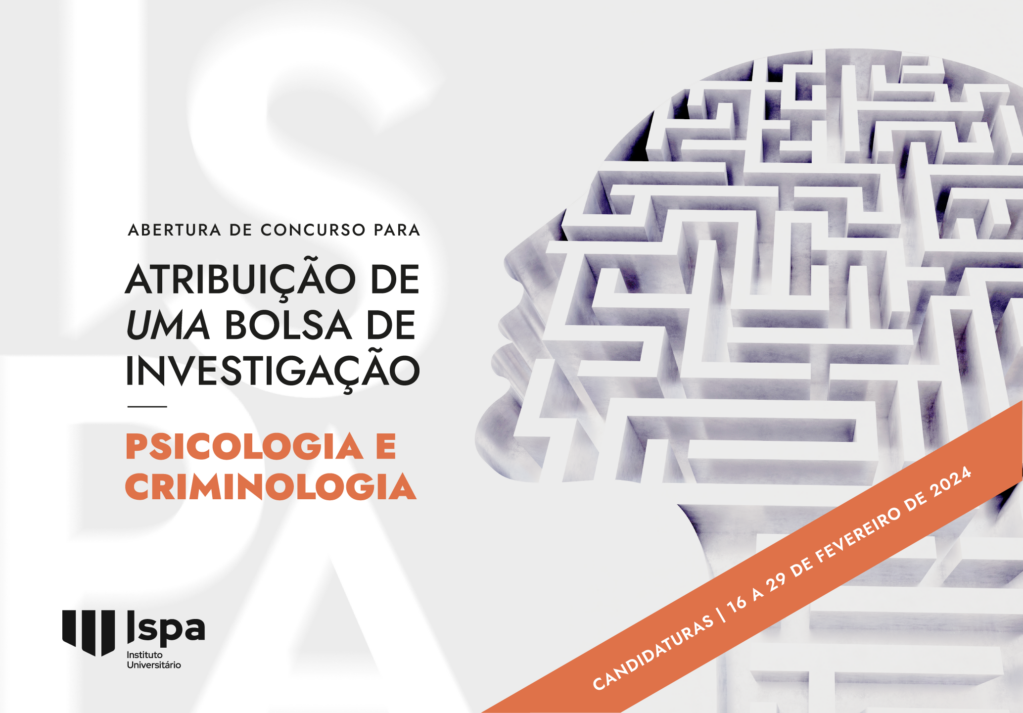 Concurso para atribuição de 1 bolsa de Investigação – Psicologia e Criminologia