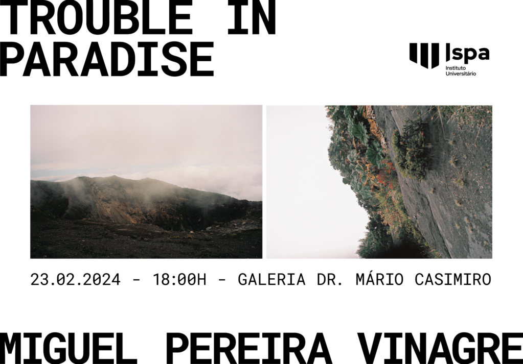 Fotografia | “TROUBLE IN PARADISE” de Miguel Pereira Vinagre