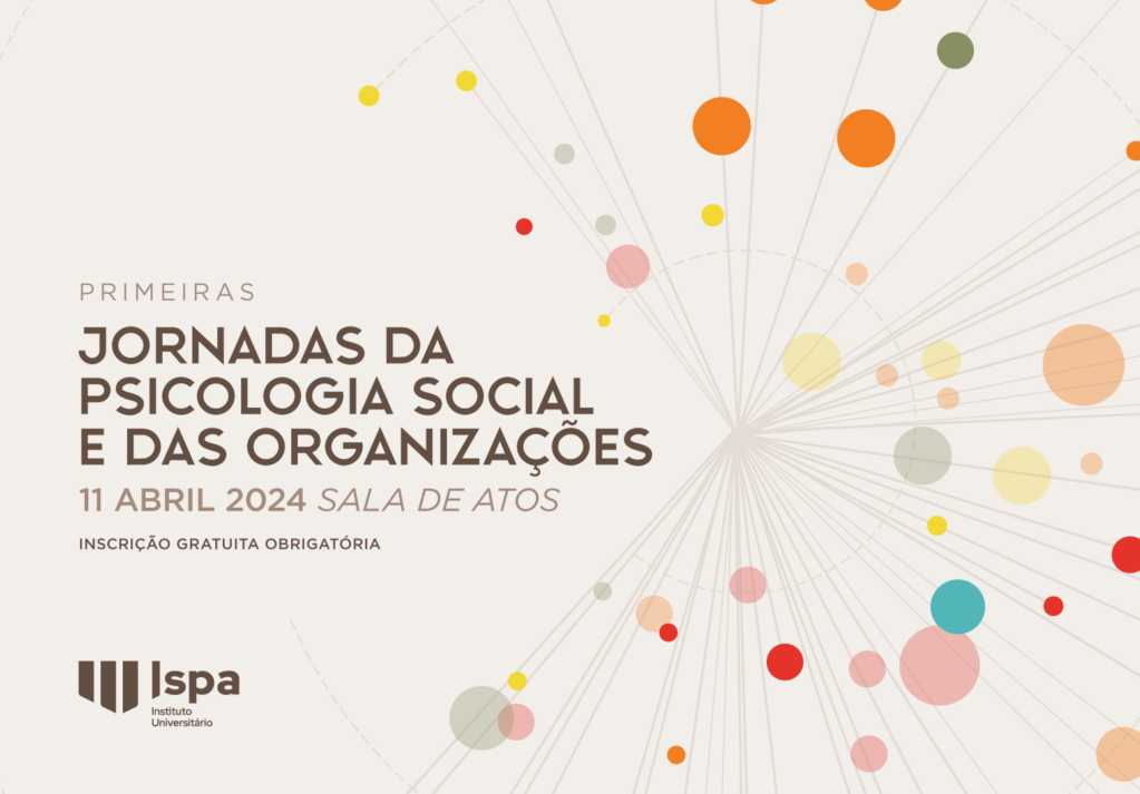 Primeiras “Jornadas da Psicologia Social e das Organizações”: Um Marco no Ispa