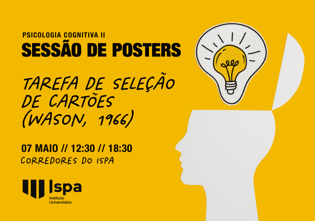 Sessão de Poster – “Tarefa de Seleção de Cartões e Esquemas Pragmáticos de Raciocínio”