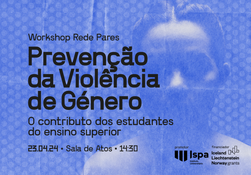 Workshop | “Rede Pares” sobre Prevenção da Violência de Género no Ensino Superior