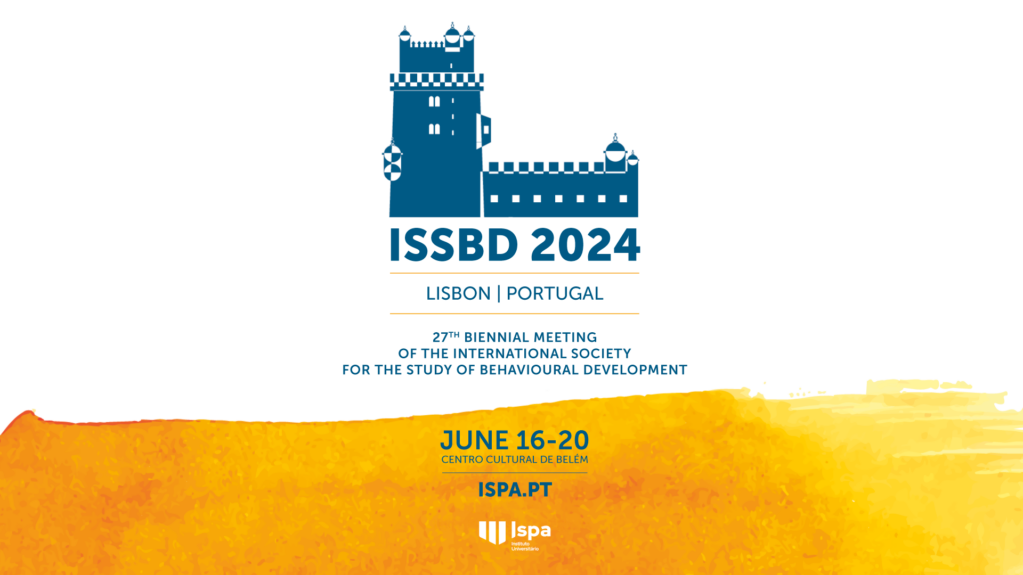 Ispa organiza a 27ª Bienal da Sociedade Internacional para o Estudo do Desenvolvimento Comportamental (ISSBD)