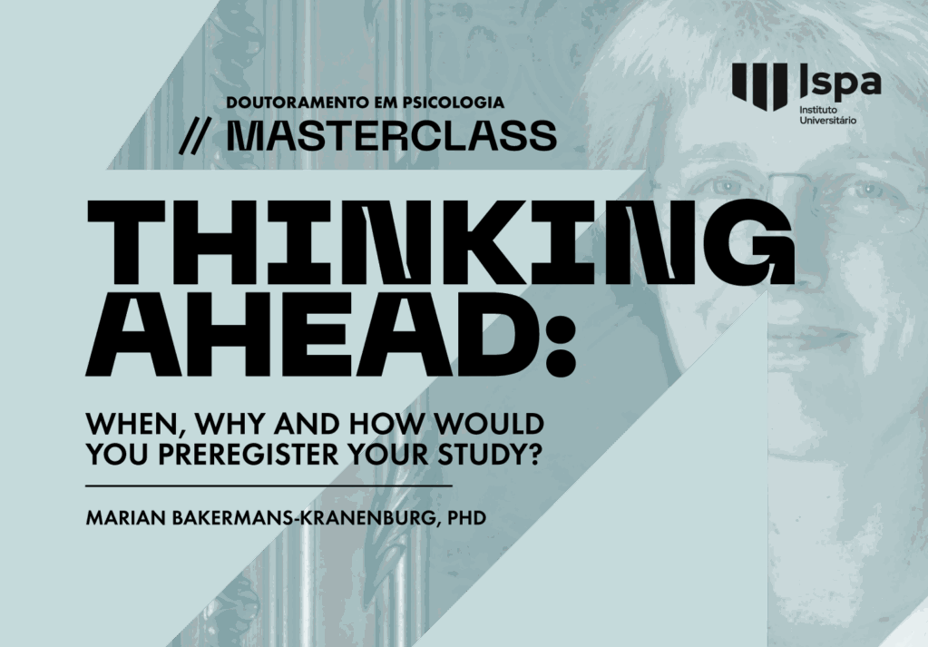 MASTER CLASS | “Thinking ahead: When, why and how would you preregister your study?”