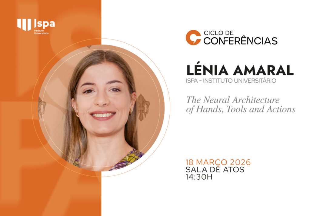 CONFERÊNCIA | “The Neural Architecture of Hands, Tools and Actions”