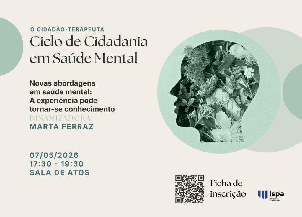 Cidadão-terapeuta | “Novas abordagens em saúde mental: a experiência pode tornar-se conhecimento”