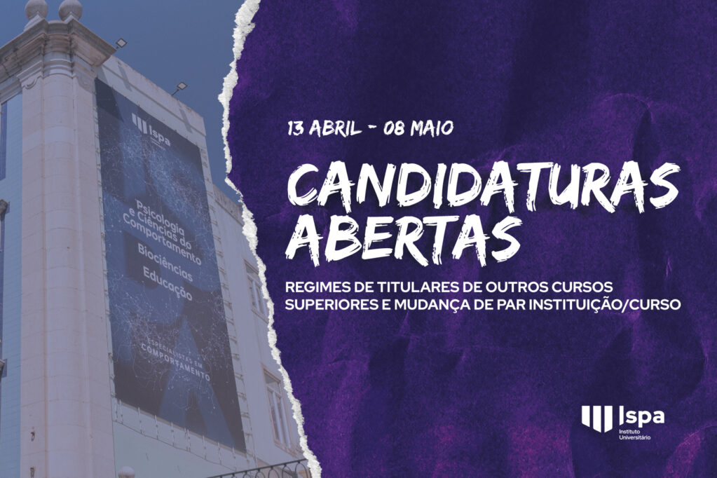 Ispa abre candidaturas para Titulares de Outros Cursos Superiores e Mudança de Par