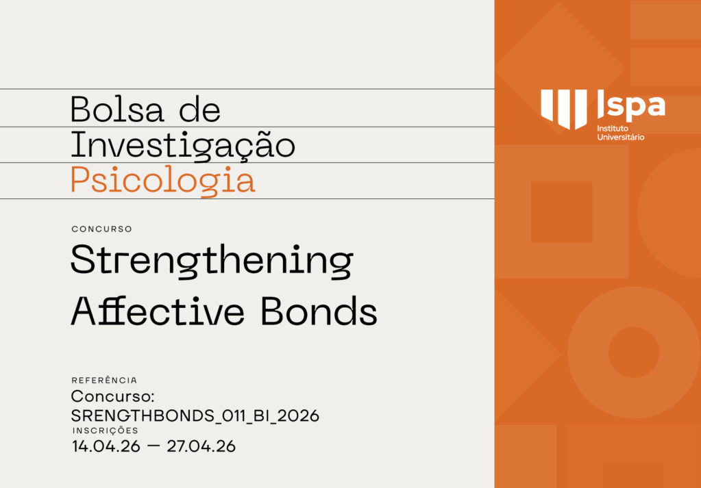 Ispa abre concurso para 1 Bolsa de Investigação em Psicologia sobre vinculação afetiva e desenvolvimento