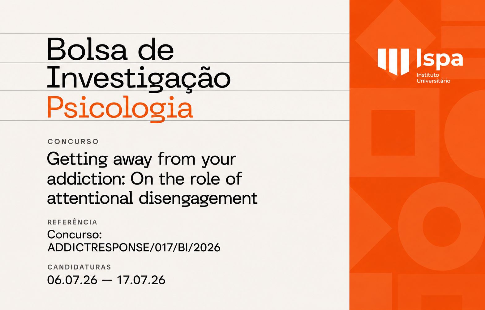 Ispa abre concurso para 1 Bolsa de Investigação em Psicologia sobre comportamentos aditivos e processos cognitivos