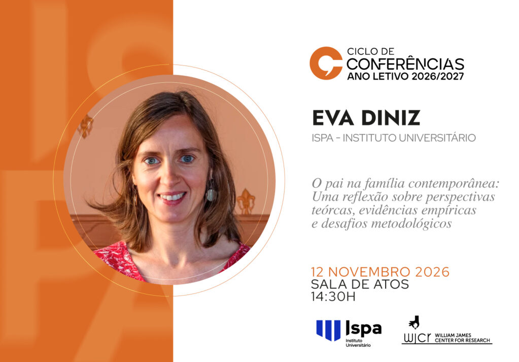 CONFERÊNCIA | O pai na família contemporânea: Uma reflexão sobre perspectivas teórcas, evidências empíricas e desafios metodológicos