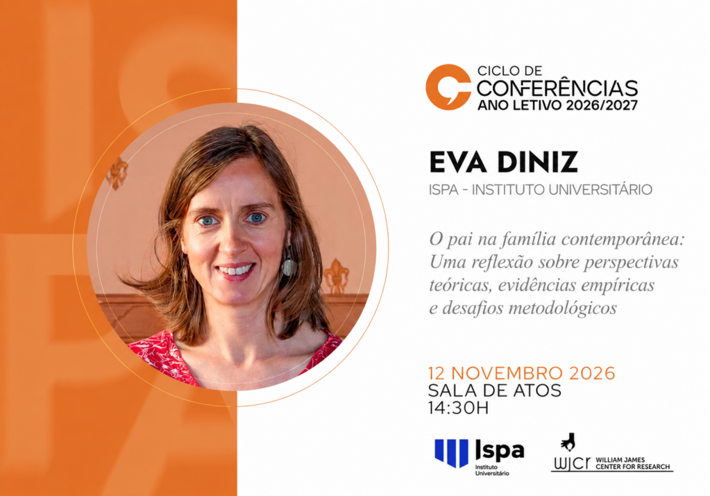 CONFERÊNCIA | O pai na família contemporânea: Uma reflexão sobre perspectivas teóricas, evidências empíricas e desafios metodológicos