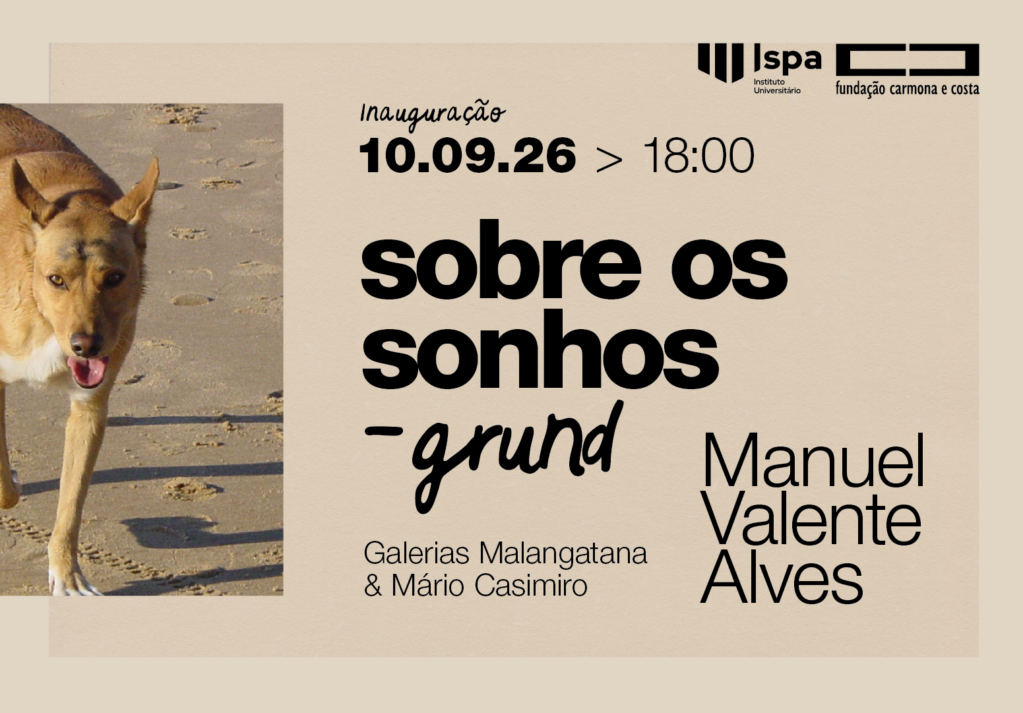 INAUGURAÇÃO | “Sobre os Sonhos – Grund”